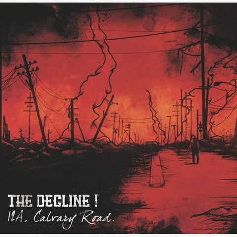 THE DECLINE ! "12A, Calvary Road" CD Digipack