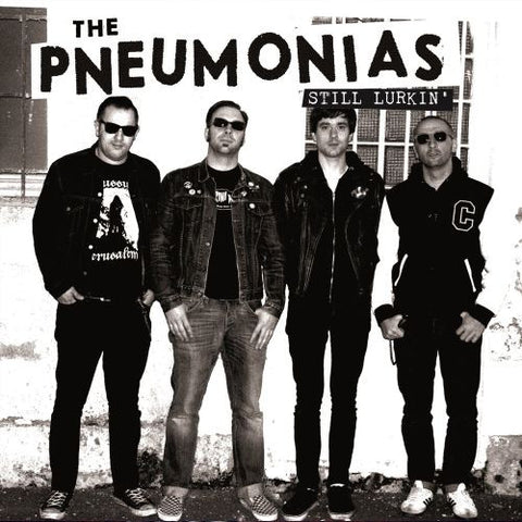 The Pneumonias "Still Lurkin'" 10" MLP